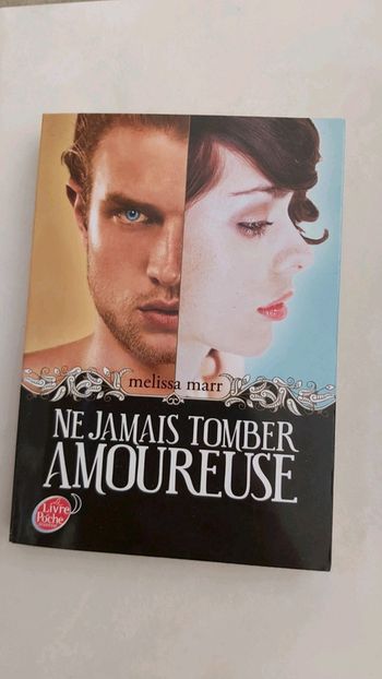 Livre ne jamais tomber amoureuse de Mélissa Marr
