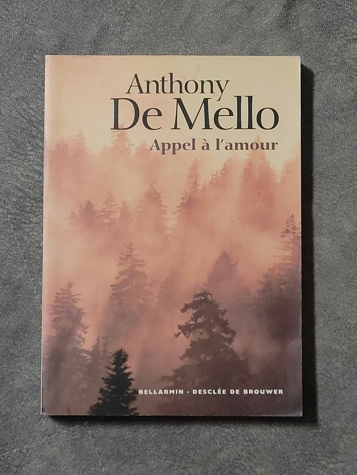 Appel A L'Amour Anthony De Mello