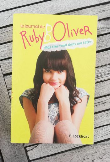 Le journal de Ruby Oliver - Pas très rond dans ma tête