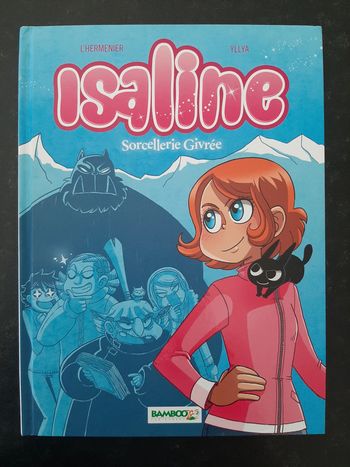 BD Jeunesse - Isaline T2: Sorcellerie givrée