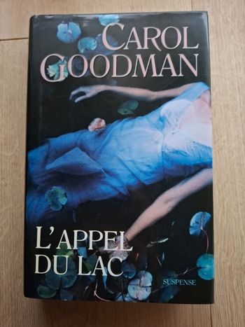 Thriller de Carol Goodman L'appel du lac en très bon état