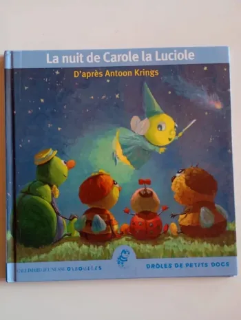La nuit de Carole la luciole