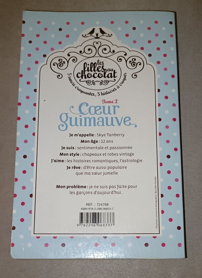 Livre "Les filles au chocolat" ! Tome 2 ~ Cœur Guimauve - photo numéro 2
