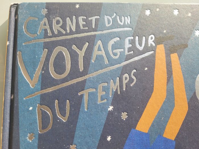 Beau livre Carnet d'un voyageur du temps ⌛️ - photo numéro 3