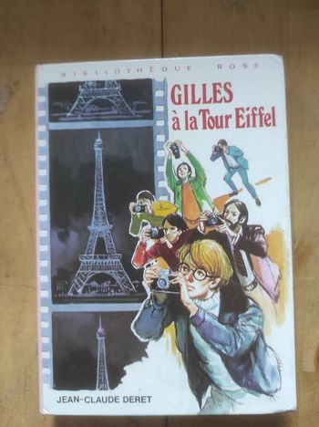 Gilles à la Tour Eiffel Jean-Claude Deret Bibliothèque Rose cartonnée 1975