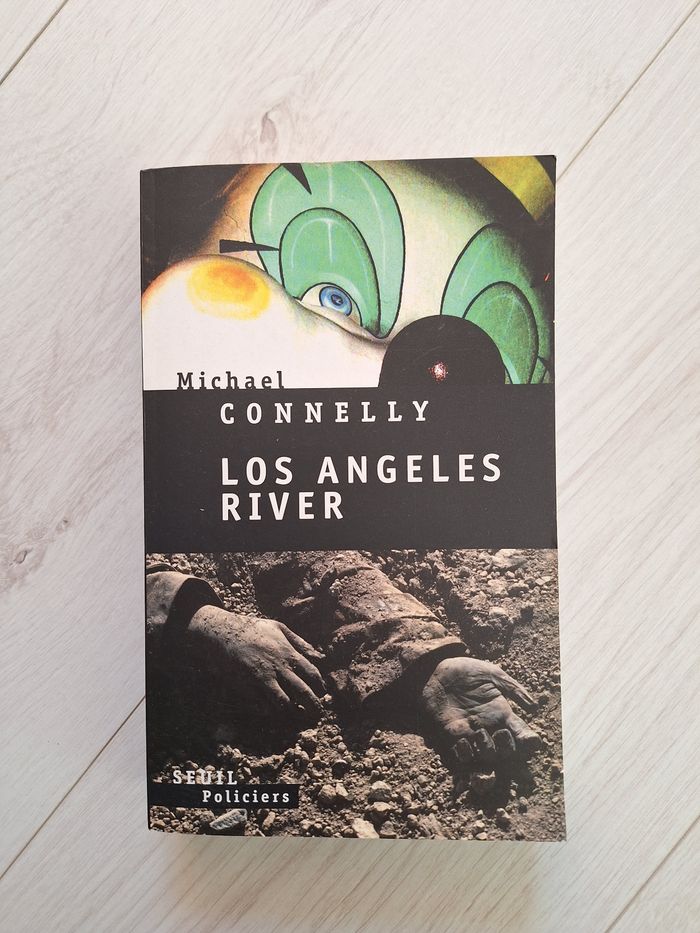 "Los Angeles River" - Michael Connelly