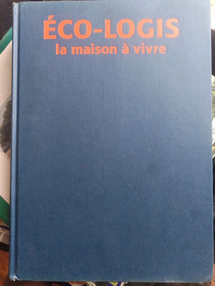 Livres excellent état Eco-Logis la maison à vivre