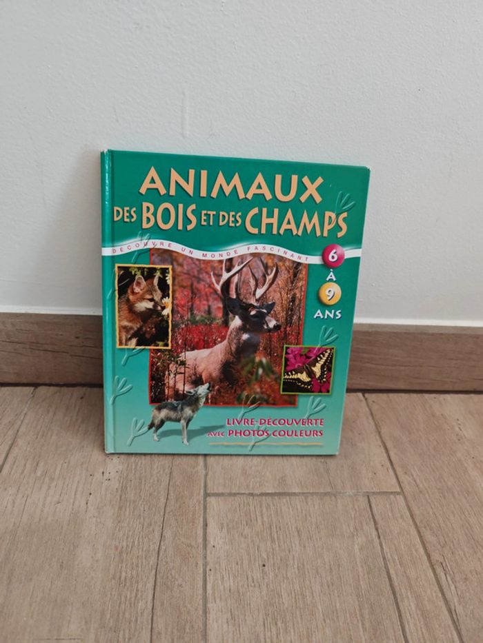 Livre enfant "animaux des bois et des champs"