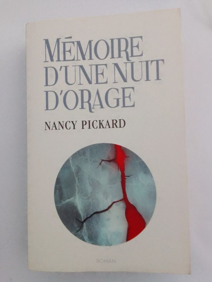 Nancy Pickard - Mémoire d'une nuit d'orage