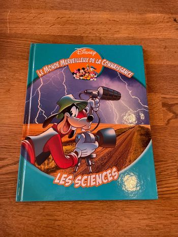 Livre Disney Le monde merveilleux de la connaissance Les sciences