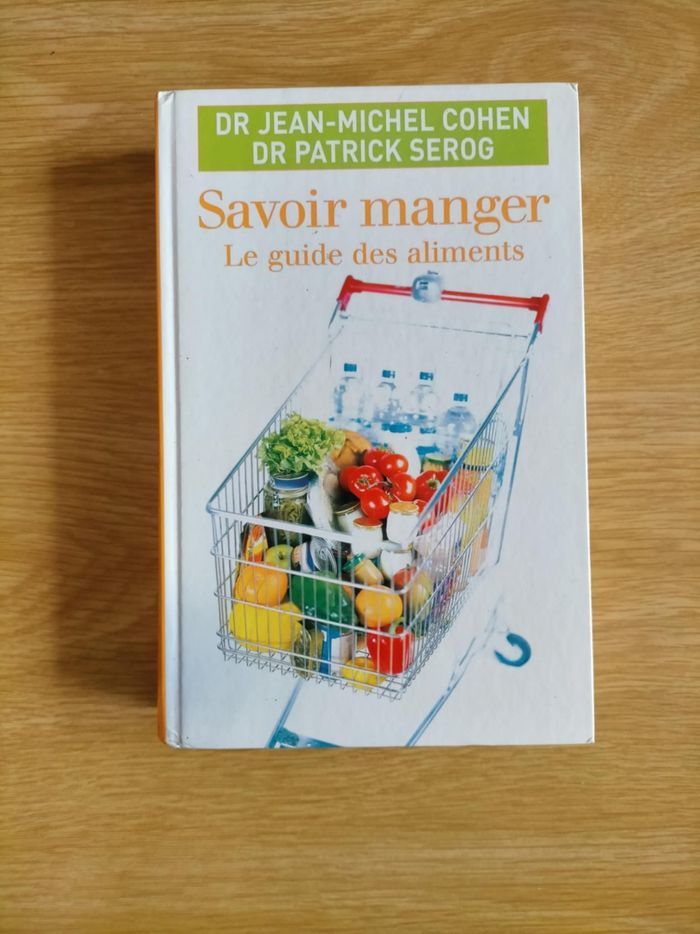 Livre savoir manger le guide des aliments