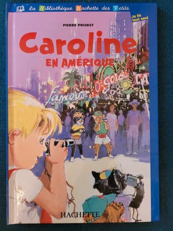 Livre collection bleu Caroline en Amérique USA Pierre Probst Hachette BD
