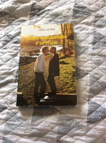 #Etapes confidentielles d’un rêveur Gilles von Wihl