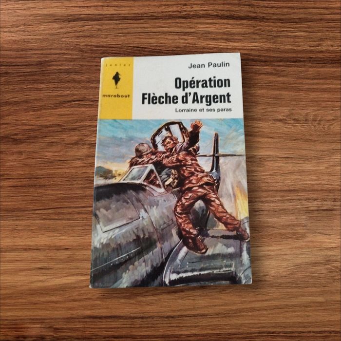 Opération Flèche d'Argent de Jean Paulin