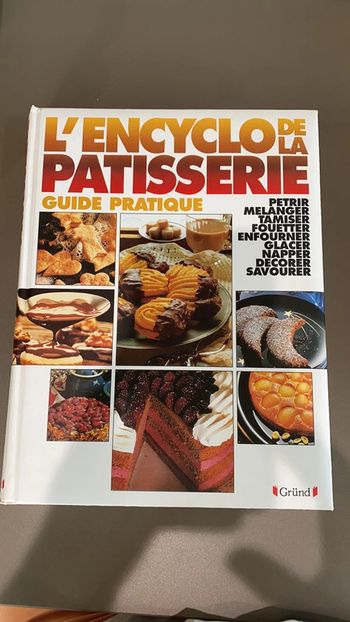 L’encyclopédie de la pâtisserie