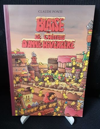 Blaise et le château d'Anne Hiversère (souple) - Claude Ponti - Ecole des loisirs