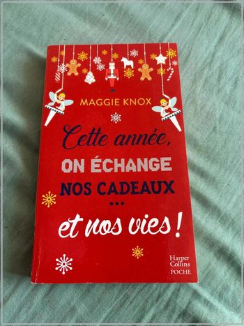 Livre de poche cette année, on échange nos cadeaux et nos vies de maggie knox