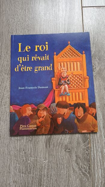 Le Roi qui rêvait d être grand
