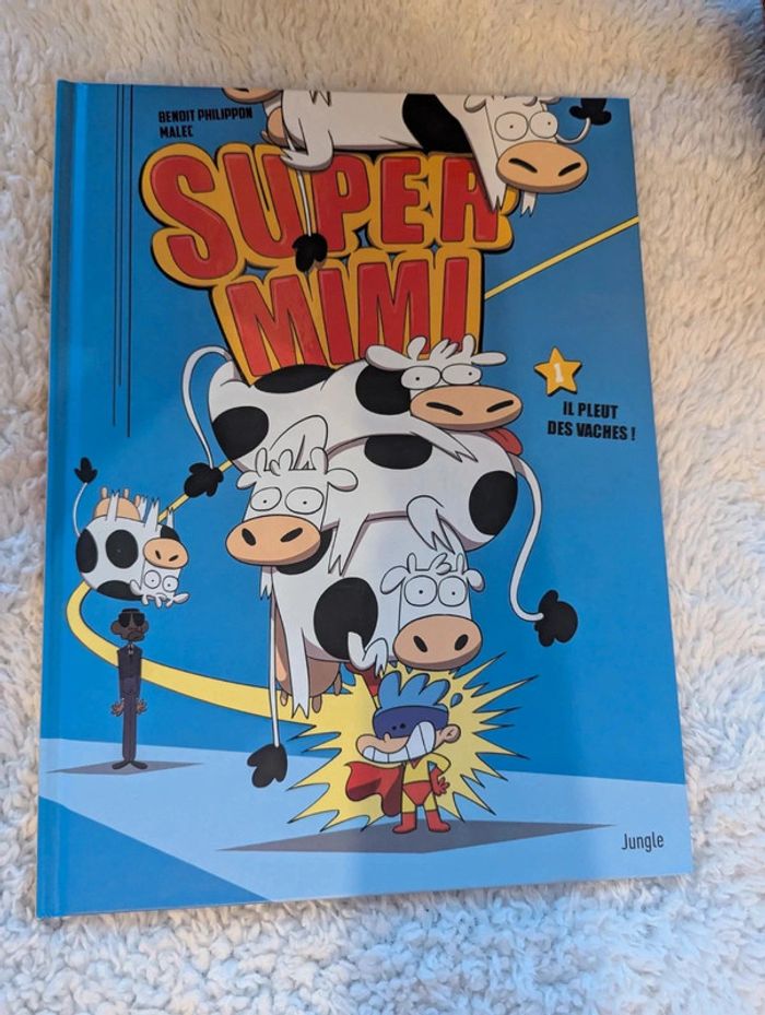 Super mimi - Tome 1 - Il pleut des vaches
