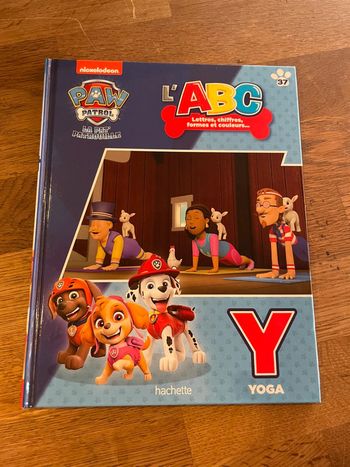 Livre La Pat Patrouille Paw Patrol L’ABC lettres chiffres formes et couleurs La lettre Y