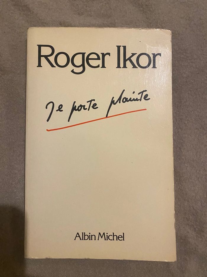 Livre je porte plainte