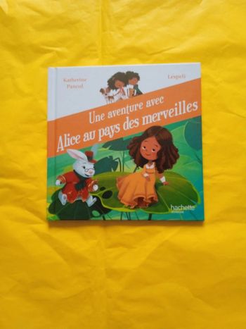"Une aventure avec Alice au pays des merveilles"