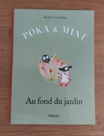 Poka & Mine au fond du jardin - l'école des loisirs