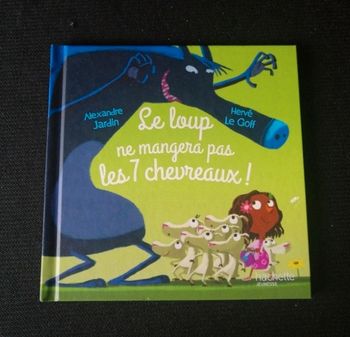 Livre le loup ne mangera pas les 7 chevreaux
