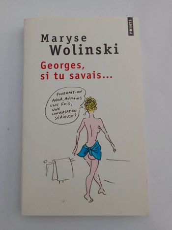 Maryse Wolinski - Georges si tu savais