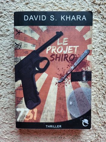 Livre Le projet Shiro de David S. Khara