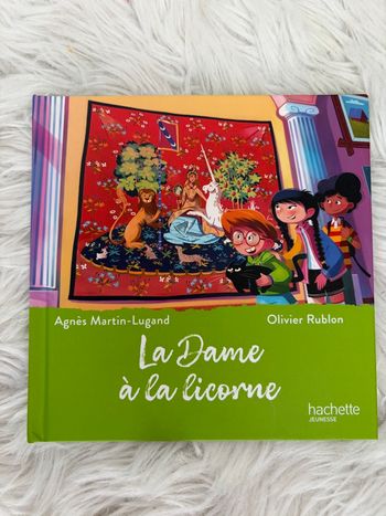 La Dame à la Licorne – Hachette Jeunesse