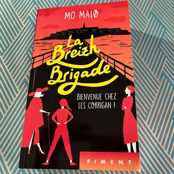 La Breizh brigade bienvenue chez les Corrigan! de Mo Malo