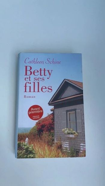 Livre Betty et ses filles - Cathleen Schine - 2010