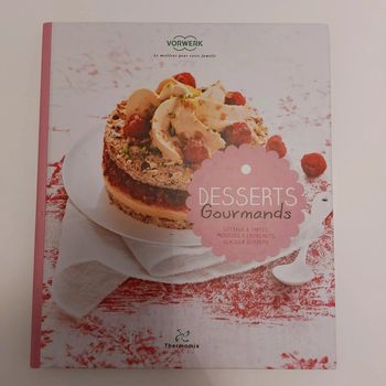 Livre - Livre Thermomix Dessert Gourmands