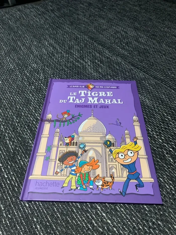 Le tigre du Taj Mahal - Énigmes et jeux