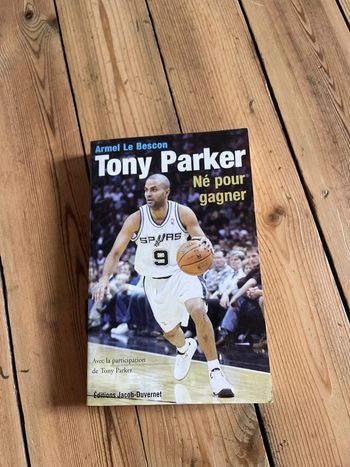 Livre Tony Parker, né pour gagner