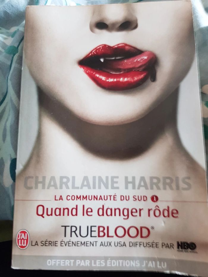 La communauté du sud - Quand le danger rôde- Charlaine Harris