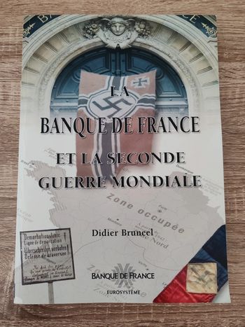 Didier Bruneel ⭐ La banque de France et la seconde guerre mondiale