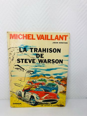Michel vaillant La trahison de Steeve Warson Tome 6