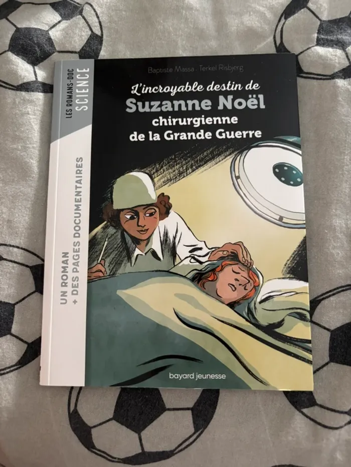 Livre Suzanne Noël, chirurgien de la Grande guerre