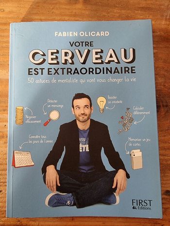 Votre cerveau est extraordinaire