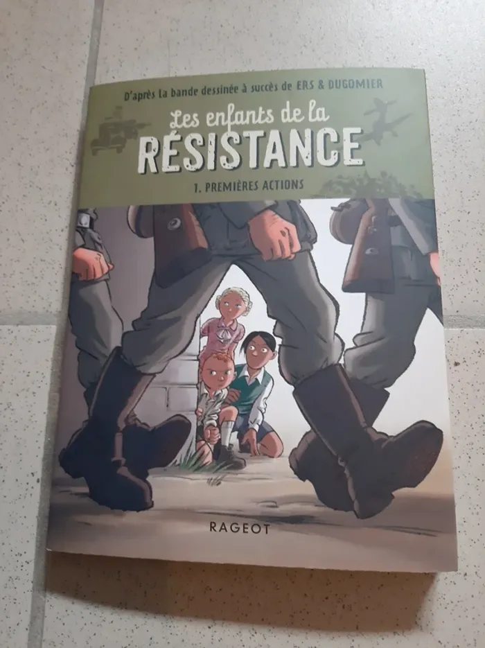Livre les enfants de la résistance tome 1