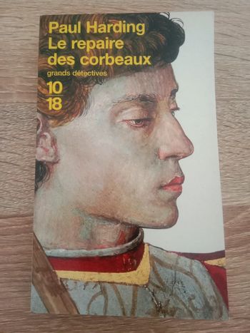 Paul Harding - Le repaire des corbeaux