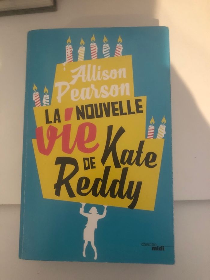 La nouvelle vie de Kate Reddy - Allison Pearson