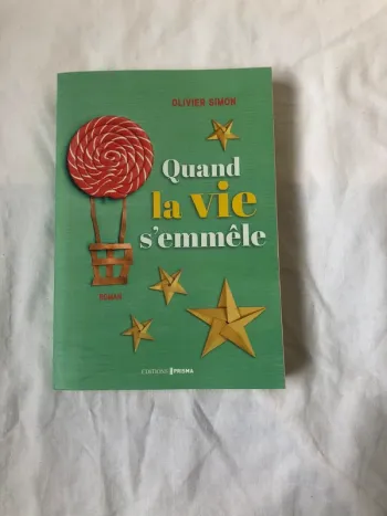Quand la vie s’emmêle
