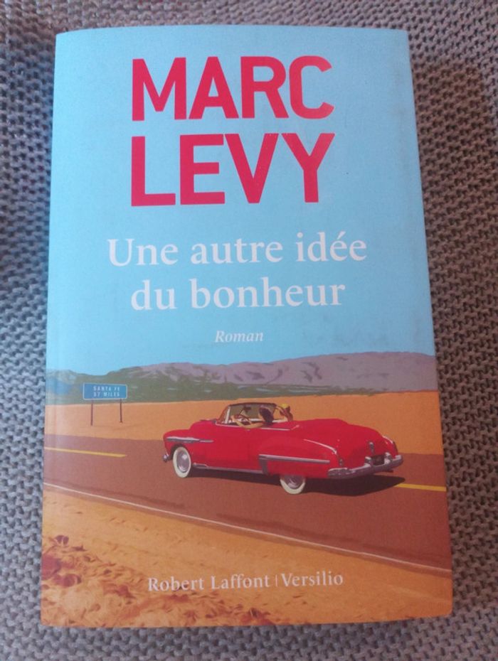 Marc Levy - Une autre idée du bonheur