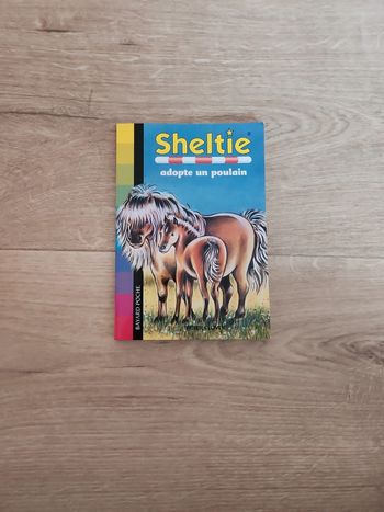 Livre "Sheltie adopte un poulain" édition Bayard poche
