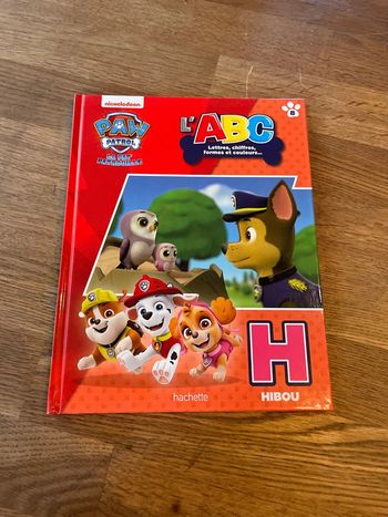 Livre La Pat Patrouille Paw Patrol L’ABC lettres chiffres formes et couleurs La lettre H Numéro 8