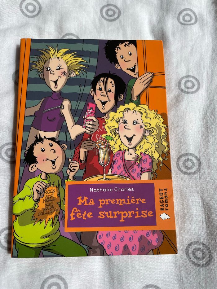 Livre ma première fête surprise Rageot roman