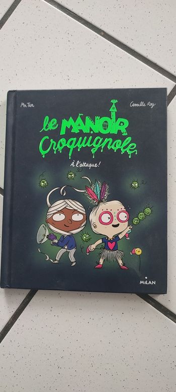 Le Manoir Croquignole A l'attaque !